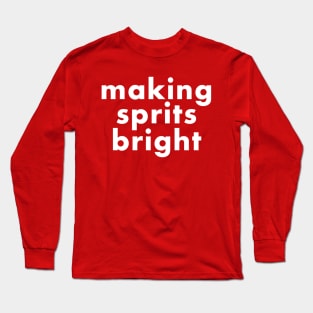 making spirits bright Long Sleeve T-Shirt